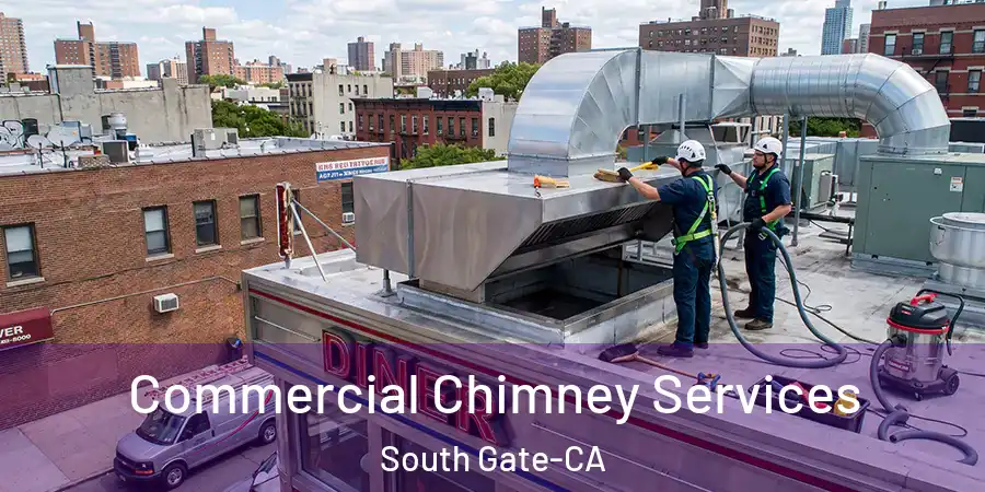 Commercial Chimney Services South Gate-CA